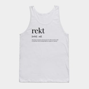 Rekt Definition Tank Top